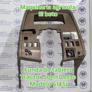 Funda de Tablero para Tractor John Deere 6145J – Usada y Original